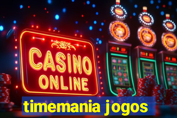 timemania jogos